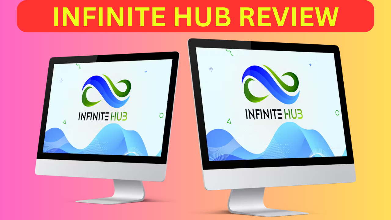 INFINITE HUB Review