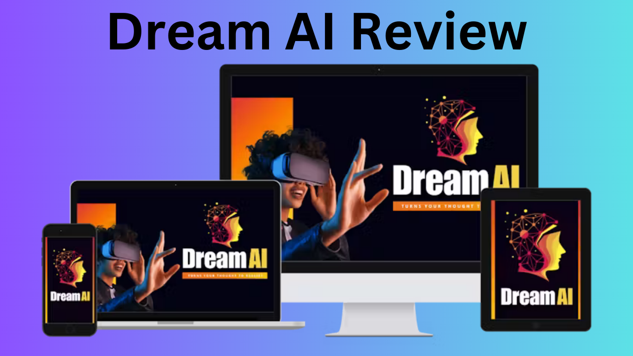 Dream AI Review